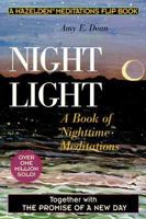 The Promise of a New Day: A Book of Daily Meditations/Night Light : 2 Books in 1 (Hazelden Meditations Flip Book) 1567312616 Book Cover