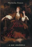 Jane Austen: A New Revelation 0957687001 Book Cover