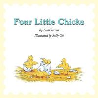 Four Little Chicks 1449050328 Book Cover