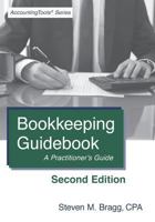 Bookkeeping Guidebook: A Practitioner's Guide 1642210498 Book Cover