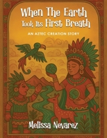 When The Earth Took Its First Breath 1806237989 Book Cover