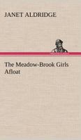 The Meadow-Brook Girls Afloat; or, The Story of the Red Rover 1516942760 Book Cover