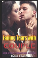 Falling Tears with Couple: Mixed Couple M-F Romance Book Collection B087HC341G Book Cover