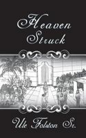 Heaven Struck 1622123298 Book Cover