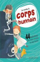 Les miracles du corps humain - 44 explications pour mieux connaître le corps humain B0DW1H5PS2 Book Cover