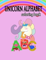 unicorn alphabet coloring book: Tracing Alphabet for Preschoolers & Kids ages 3-5 /coloring book for kids B0892BBFLK Book Cover