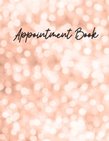 Appointment Book: Hair Salon Appointment Books for Hair Salons, Nail Salons, Realtor Planner, Undated 52 Weeks Monday to Sunday with 8AM - 9PM Times Daily and Hourly Schedule 15 Minute Increments, 8.5 1670936856 Book Cover