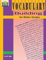 Vocabulary Building for Better Grades 0825125839 Book Cover