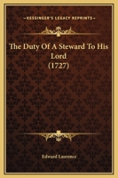 The Duty Of A Steward To His Lord 1166173895 Book Cover