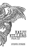 Kaiju Killers Pt II 1990260551 Book Cover