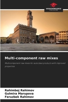Multi-component raw mixes 6205645564 Book Cover