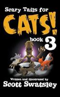 Scary Tails for Cats! (Book 3) 1681111373 Book Cover