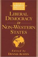 Liberal Democracy in Non-Western States 0943852986 Book Cover