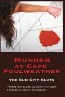 Murder at Cape Foulweather 1490329757 Book Cover