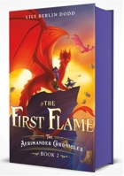 The First Flame: The Aerimander Chronicles Book 2 0374393141 Book Cover