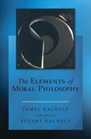 The Elements of Moral Philosophy 0070525609 Book Cover