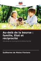 Au-delà de la bourse: famille, État et réciprocité (French Edition) 6209448887 Book Cover