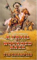 A Trail to Wounded Knee: A Western Story (Five Star First Edition Western Series) 0843953861 Book Cover