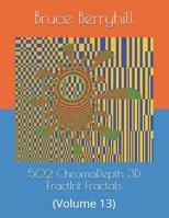 502 Chromadepth 3D Fractint Fractals: 1729292356 Book Cover