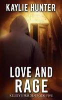 Love and Rage 1548431842 Book Cover