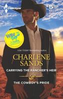 Carrying the Rancher's Heir & The Cowboy's Pride 0373689179 Book Cover