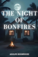 The Night Of Bonfires: A psychological thriller full of intrigue and suspense with shocking twists. (Inspector Gabriel Somoza) B0F3NKFK5C Book Cover
