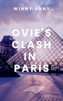 Ovie's Clash in Paris B0DSJ3RYRG Book Cover
