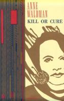 Kill or Cure (Poets, Penguin) 014058708X Book Cover