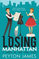 Losing Manhattan (Naked in New York) 1999512731 Book Cover