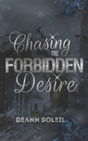 Chasing The Forbidden Desire B0F8N6RW4K Book Cover