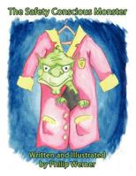 The Safety Conscious Monster 1463400578 Book Cover