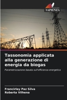 Tassonomia applicata alla generazione di energia da biogas 6207328434 Book Cover