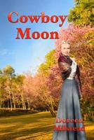 Cowboy Moon 1541088220 Book Cover