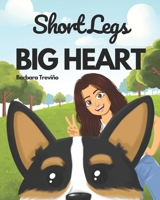 Short Legs Big Heart B0CHL1C935 Book Cover