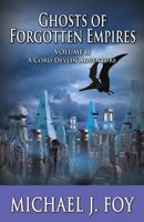 Ghosts of Forgotten Empires, Vol II: A Cord Devlin Adventure 1941536298 Book Cover