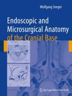 Endoscopic and Microsurgical Anatomy of the Cranial Base 3709120063 Book Cover