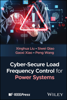 Cyber-Secure Load Frequency Control for Power Systems 1394346360 Book Cover