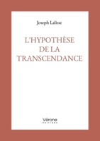 L'hypothèse de la transcendance B0F3BTMFY3 Book Cover