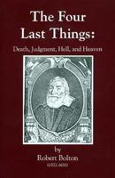 The Four Last Things: Death, Judgment, Hell, Heaven 1498200885 Book Cover