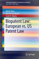 Biopatent Law: European vs. Us Patent Law 3642412920 Book Cover