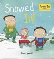 Snowed in! (Farmer Tim Stories) 0956256589 Book Cover