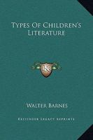 Types of Children's Literature 1162715111 Book Cover