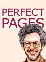 Perfect Pages: Self Publishing with Microsoft Word, or How to Use MS Word for Book Design, Typesetting, and Page Layout in Formatting Your Books for Desktop Publishing and Print on Demand 0938497332 Book Cover
