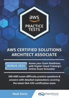 AWS Certified Solutions Architect Associate Practice Tests 2019: 390 AWS Practice Exam Questions with Answers & detailed Explanations 1079185720 Book Cover
