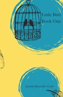 Little Bird: Book One B0CJL27Z8Y Book Cover