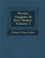 Werke: Ausgabe in Drei B Nden, Volume 1 1286969123 Book Cover