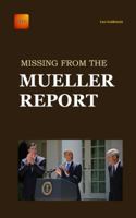 The Missing Mueller Report 1733892214 Book Cover