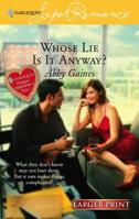 Whose Lie is it Anyway? 0373781423 Book Cover