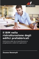 Il BIM nella ristrutturazione degli edifici prefabbricati (Italian Edition) 6209783848 Book Cover