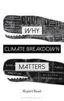 Why Climate Breakdown Matters 1350212016 Book Cover